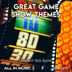 Great Game Show Themes - Kitschy Big Band - Single by All In Music album reviews, ratings, credits