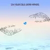 In Your Cold, Dead Hands - EP album lyrics, reviews, download