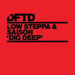Dig Deep (Extended Mix) Song Lyrics
