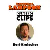 Classic Clips (feat. Bert Kreischer) - EP album lyrics, reviews, download