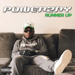 Runner Up - Single by PowerZay album reviews, ratings, credits