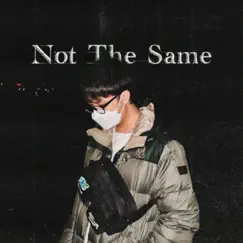 Not The Same - Single by Dewie album reviews, ratings, credits