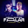 Deixa Eles Falar - Single album lyrics, reviews, download