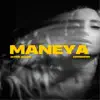 Maneya - Single album lyrics, reviews, download