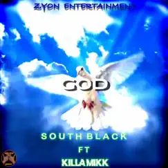 GOD (feat. Killa Mikk) [Radio Edit] - Single by South Black album reviews, ratings, credits