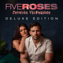 Jukebox Vibrations (Deluxe Edition) by Five Roses album reviews, ratings, credits