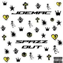 Spazz Out - Single by Joemac album reviews, ratings, credits