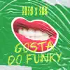 Gosta do Funky - Single album lyrics, reviews, download