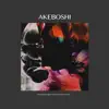 Akeboshi (From "Demon Slayer Mugen Train Op") [feat. Rika] [Tanjiro Version] - Single album lyrics, reviews, download