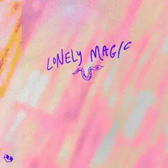 Lonely Magic Song Lyrics