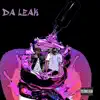 Da Leak (feat. LuTrap) album lyrics, reviews, download