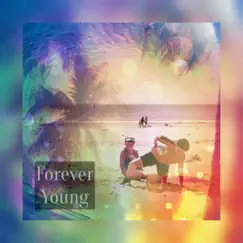 Forever Young Song Lyrics