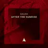 After the Sunrise - Single album lyrics, reviews, download