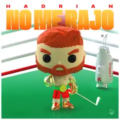 No Me Rajo - Single by Hadrian album reviews, ratings, credits