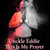 This Is My Prayer - Single album lyrics, reviews, download