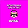 Dress2 (feat. DJ Luck & MC Neat) - EP album lyrics, reviews, download