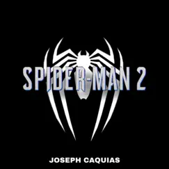 Greater Together (Marvel's Spider-Man 2 Theme) - Single by Joseph Caquias album reviews, ratings, credits