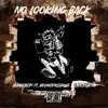 No Looking Back (feat. YoungShelldawg & Rockeycmo) - Single album lyrics, reviews, download