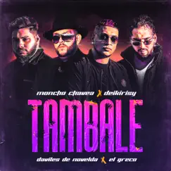 Tambale (feat. Deikirisy) - Single by Moncho Chavea, Daviles de Novelda & El Greco album reviews, ratings, credits