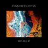 Big Blue - Single album lyrics, reviews, download