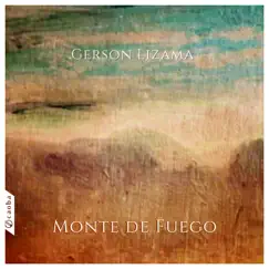 Monte de Fuego - Single by Gerson Lizama album reviews, ratings, credits