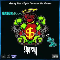 Spray (feat. Dub da Mac) - Single by GATOR SLIM album reviews, ratings, credits