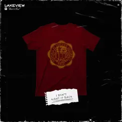 Want It Back - Single by Lakeview album reviews, ratings, credits