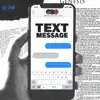 Text Message (feat. William Cata, C4 Crotona & Prodi Da Prodigal) - Single album lyrics, reviews, download