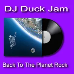 Back to Planet Rock - Single by Duck Jam album reviews, ratings, credits