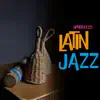 Latin Jazz album lyrics, reviews, download