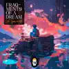 Fragments of a Dream - Single album lyrics, reviews, download