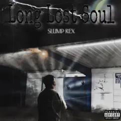 Long Lost Soul - Single by Slump Rex album reviews, ratings, credits