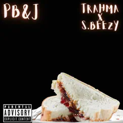 Pb&J - EP by Trahma album reviews, ratings, credits