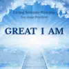 GREAT I AM (feat. Angus Woodhead) - Single album lyrics, reviews, download