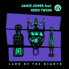 Land of the Giants (feat. Hero Twins) Song Lyrics