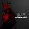 Mind Hustle album lyrics, reviews, download