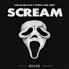 Scream (feat. Official Choppa King Swiff) - Single album lyrics, reviews, download