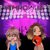 Throw It (Lemme See) [feat. Tick Da Za' Man] - Single album lyrics, reviews, download