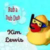 Rub a Dub Dub - Single album lyrics, reviews, download