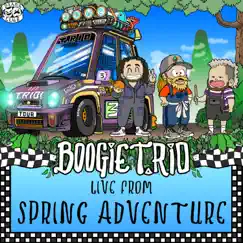 Live from Spring Adventure by BOOGIE T.RIO album reviews, ratings, credits