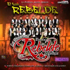 El Son Rebelde - Single by La Poderosa Banda Rebelde album reviews, ratings, credits