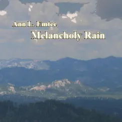 Melancholy Rain - Single by Ann L. Emtee album reviews, ratings, credits