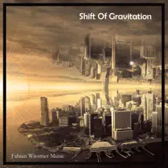 Shift of Gravitation - Single by Fabian Wiestner album reviews, ratings, credits