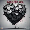 Laat Het Los - Single album lyrics, reviews, download