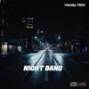 Night Bang - Single album lyrics, reviews, download