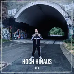 Hoch Hinaus - Single by JIFY album reviews, ratings, credits