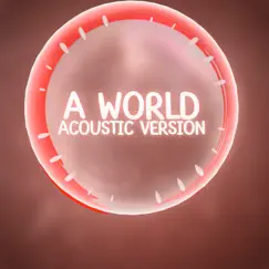 A World (Acoustic Version) - Single by Jonah Blank album reviews, ratings, credits