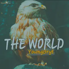 The World - Single by Youngbryt album reviews, ratings, credits