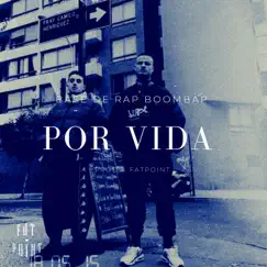 Por vida - Single by Fat Point album reviews, ratings, credits