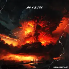 Do Or Die - Single by Demon Slayer album reviews, ratings, credits